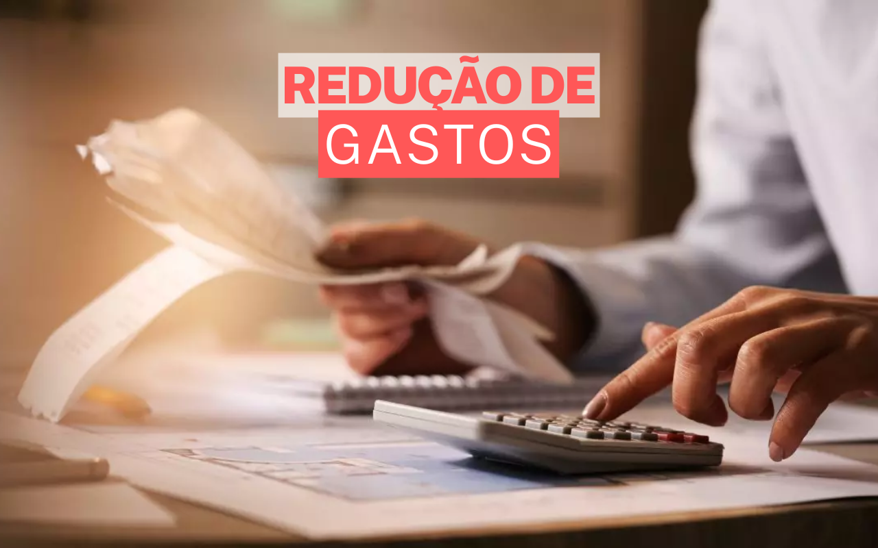 Método prático para cortar 30% dos seus gastos em 60 dias