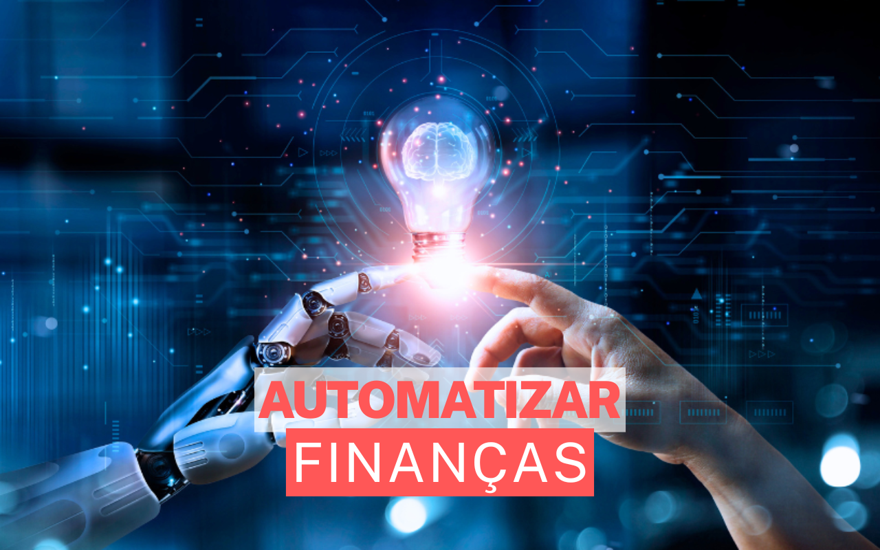 Como automatizar suas finanças e reduzir erros